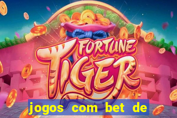 jogos com bet de 5 centavos